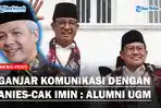 GANJAR-Blak-blakan-Akui-Jalin-Komunikasi-dengan-Anies-Cak-Imin-Sesama-Alumni-UGM.jpg