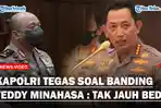 Kapolri-Tegas-Soal-Banding-Teddy-Minahasa-Usai-Dipecat-dari-Polri-Putusan-Tak-Akan-Jauh-Beda.jpg