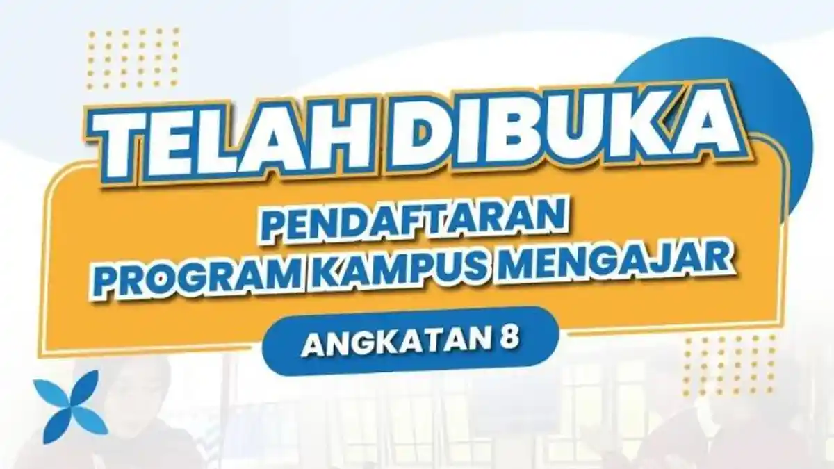Pendaftaran Kampus Mengajar Angkatan 8 Dibuka, Ini Syarat dan 5 Hal yang Perlu Disiapkan