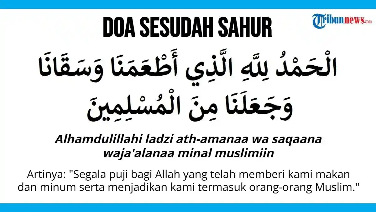 Doa Sesudah Sahur Puasa Ramadhan, Waktu Mustajab yang Penuh Berkah