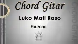 Chord-Gitar-Lagu-Luko-Mati-Raso-Fauzana.jpg