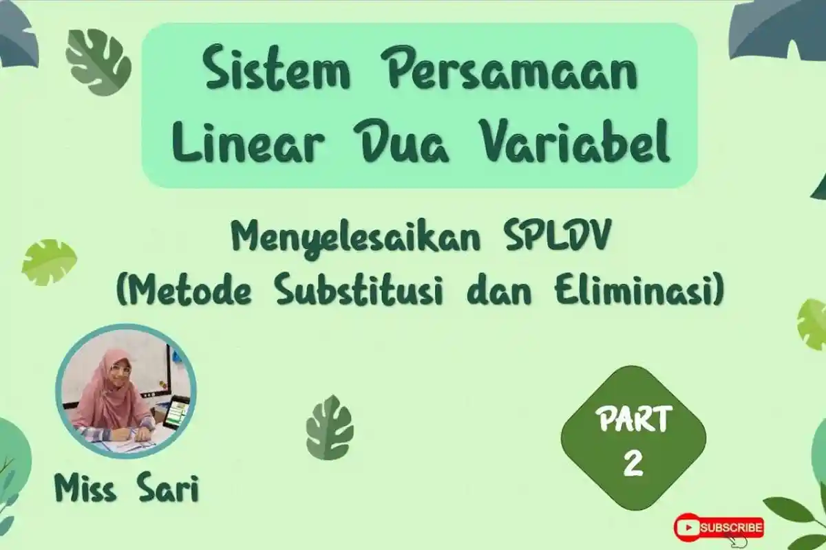 Materi Matematika Kelas 8 SMP: Penjelasan Dari Sistem Persamaan Linear Dua Variabel