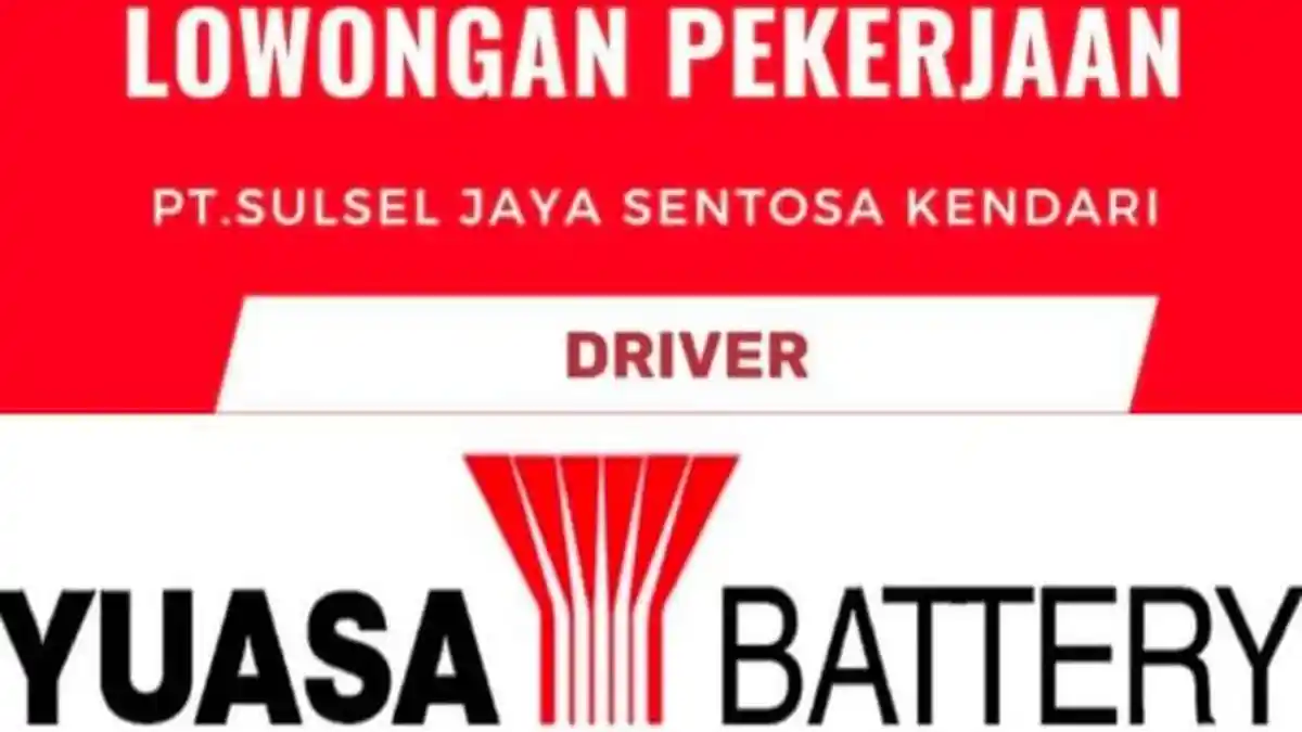PT Sulsel Jaya Sentosa Kendari Buka Lowongan Kerja Driver Minimal Lulusan SMA, Cara Daftarnya