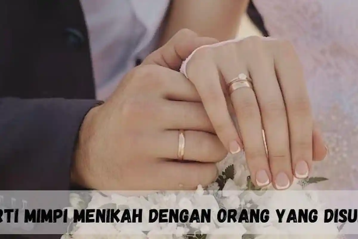 Arti Mimpi Menikah dengan Orang yang Disukai, Pertanda Hubungamu dengan Pasangan Bahagia