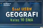 Soal-dan-Jawaban-Geografi-Kelas-10-SMA-Kurmer-2024.jpg