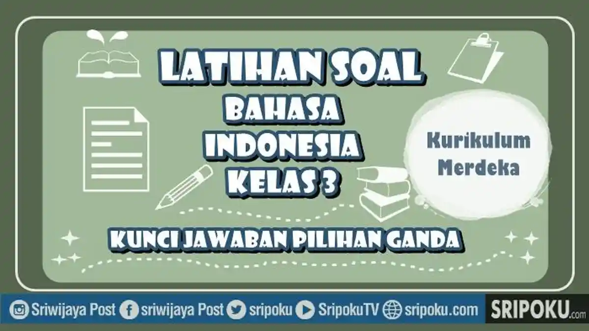 Latihan Soal dan Kunci Jawaban Bahasa Indonesia Kelas 3 SD Halaman 181