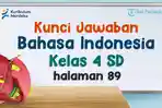 Kunci-jawaban-Bahasa-Indonesia-Kelas-4-SD-Bab-4-halaman-89-Kurikulum-Merdeka.jpg