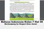 Kunci Jawaban Bahasa Indonesia Kelas 7 Halaman 30, Berkunjung ke Negeri di Atas Awan
