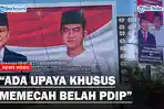 Respon Menohok PDIP soal Baliho Prabowo-Gibran : Ada Upaya Pecah Belah