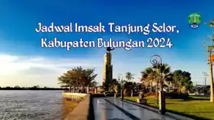 20240304_jadwal-imsak-tanjung-selor.jpg