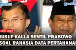 Jusuf Kalla Sentil Prabowo Soal Rahasia Data Pertahanan:Rakyat Harus Tahu Berapa Uang Beli Alutsista