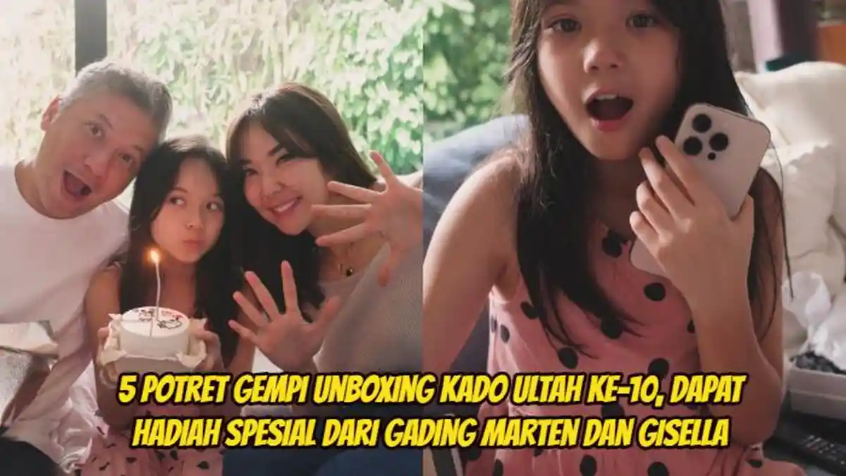 5 Potret Gempi Unboxing Kado Ultah ke-10, Dapat Hadiah Spesial dari Gading Marten dan Gisella