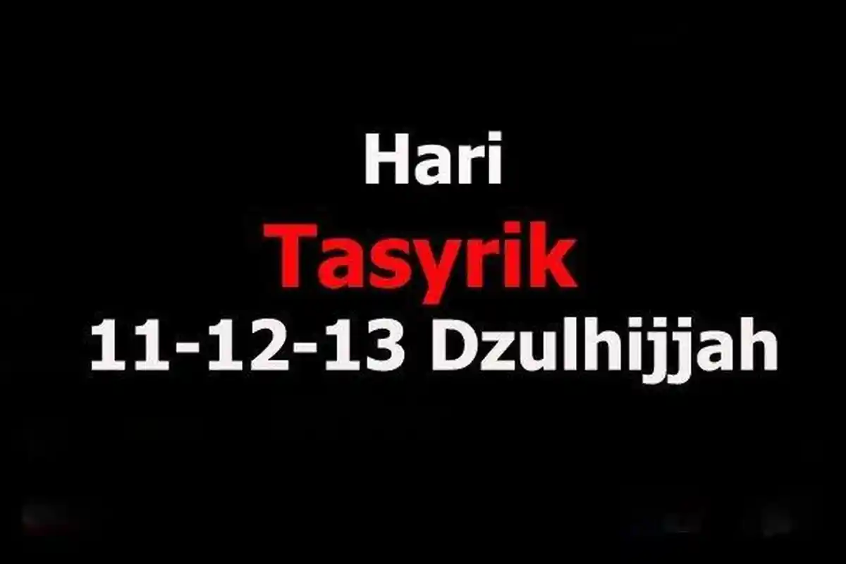 Doa Hari Tasyrik 11, 12 dan 13 Zulhijah: 18-20 Juni 2024