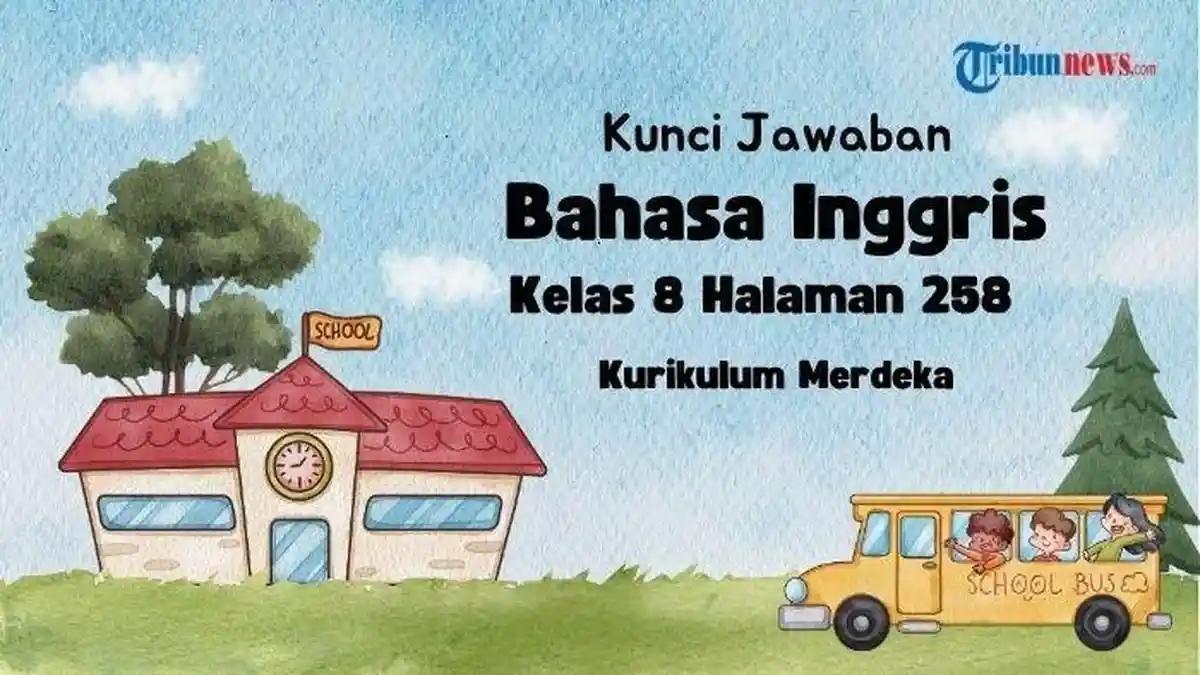 Kunci Jawaban Soal Sumatif Bahasa Inggris SMP Kelas 8, Soal STS/PTS/UTS Semester 1
