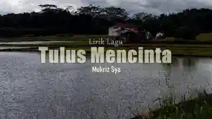 Lirik-Lagu-Tulus-Mencinta-Mukriz-Sya.jpg