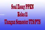 PPKN-Kelas-11-dalam-bentuk-essay-njhm.jpg