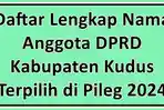 Daftar-Lengkap-Nama-Anggota-DPRD-Kabupaten-Kudus-Terpilih-di-Pileg-2024-Seusai-Putusan-MK.jpg