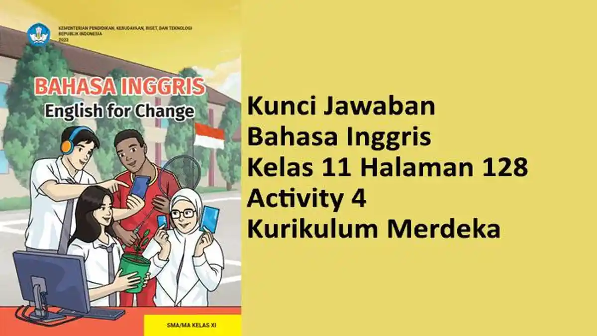 Kunci Jawaban Bahasa Inggris Kelas 11 Halaman 129 Activity 4 Match These Sentences