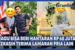 VIDEO - Viral Ragu Bisa Beri Hantaran Rp 68 Juta, Kekasih Terima Lamaran Pria Lain