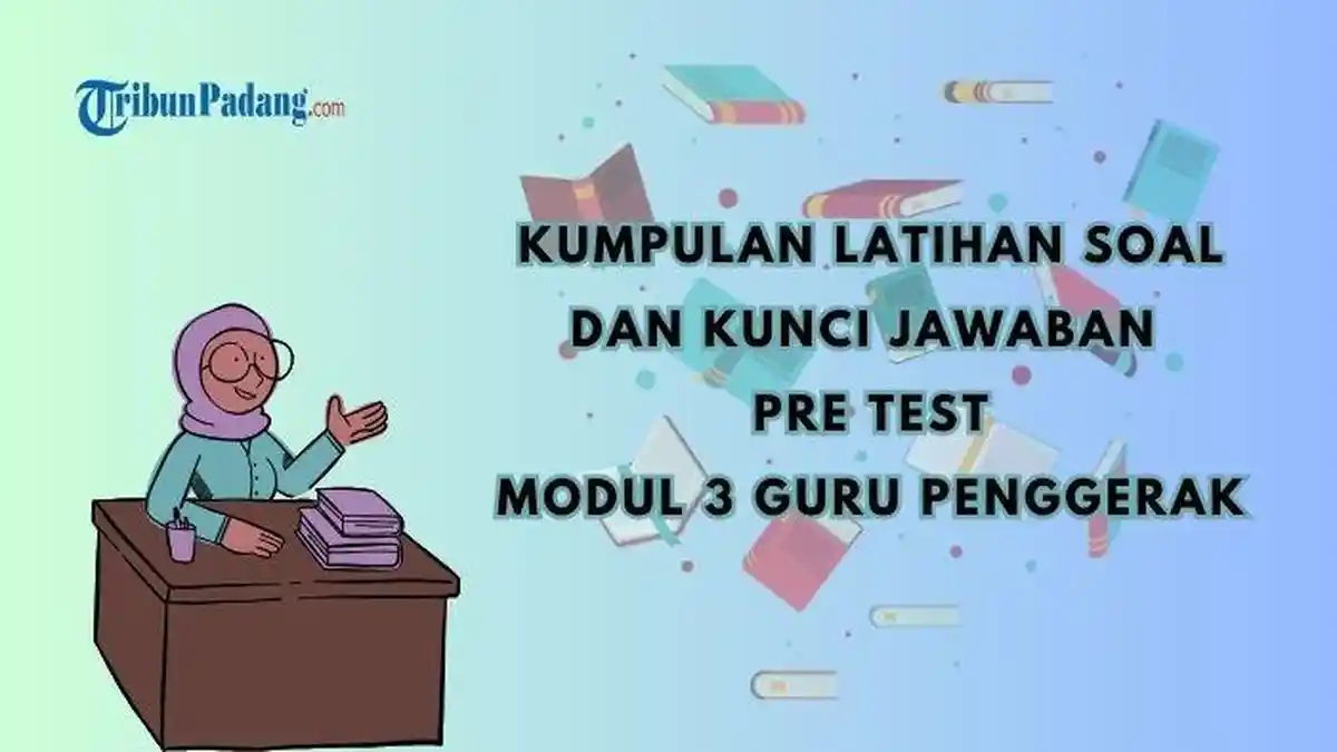 19 Soal Pre Test Modul 3 Guru Penggerak, Sekolah yang Anda Pimpin Mempunyai Area yang Tidak Luas