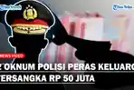 WADUH-Oknum-Polisi-diduga-Peras-Warga-di-Riau-Minta-Uang-Rp-50-Juta-ke-Keluarga-Tersangka-Narkoba.jpg