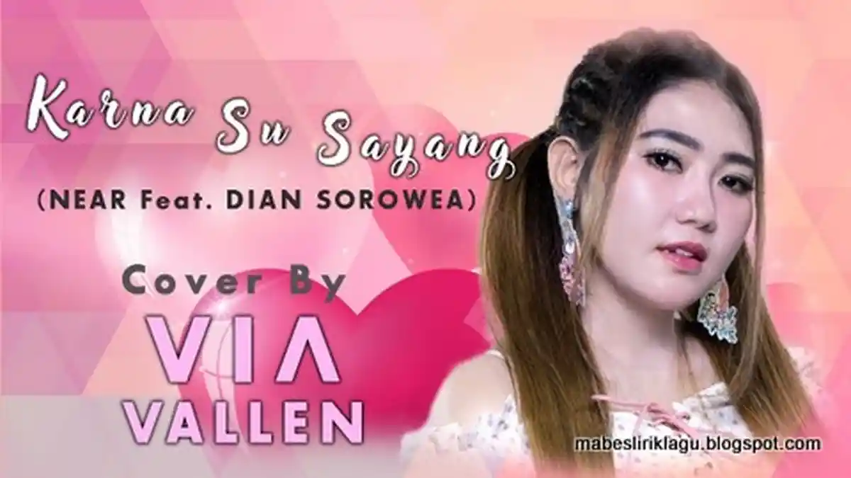 Via Vallen Cover Lagu Karna Su Sayang Versi Dangdut Koplo, Ini Videonya