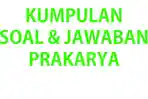 Kumpulan-soal-dan-jawaban-Prakarya-kelas-7-SMPMTs.jpg