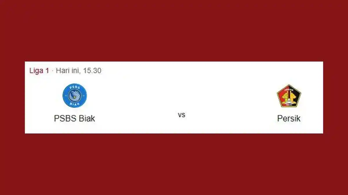Prediksi Skor dan Susunan Pemain PSBS Biak vs Persik Kediri Sore Ini, Adu Tajam Blanco dan Atieda