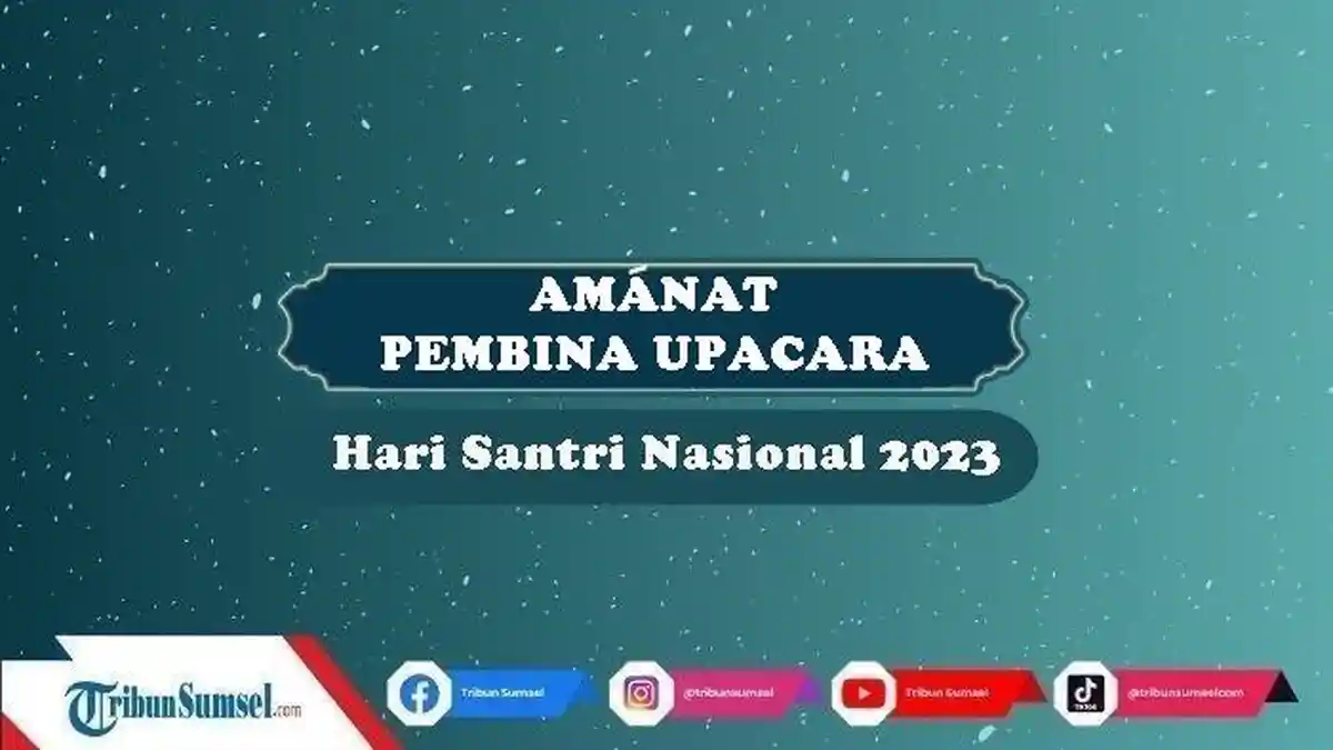 4 Contoh Teks Amanat/Pidato Pembina Upacara Hari Santri Nasional 2023, Singkat dan Inspiratif