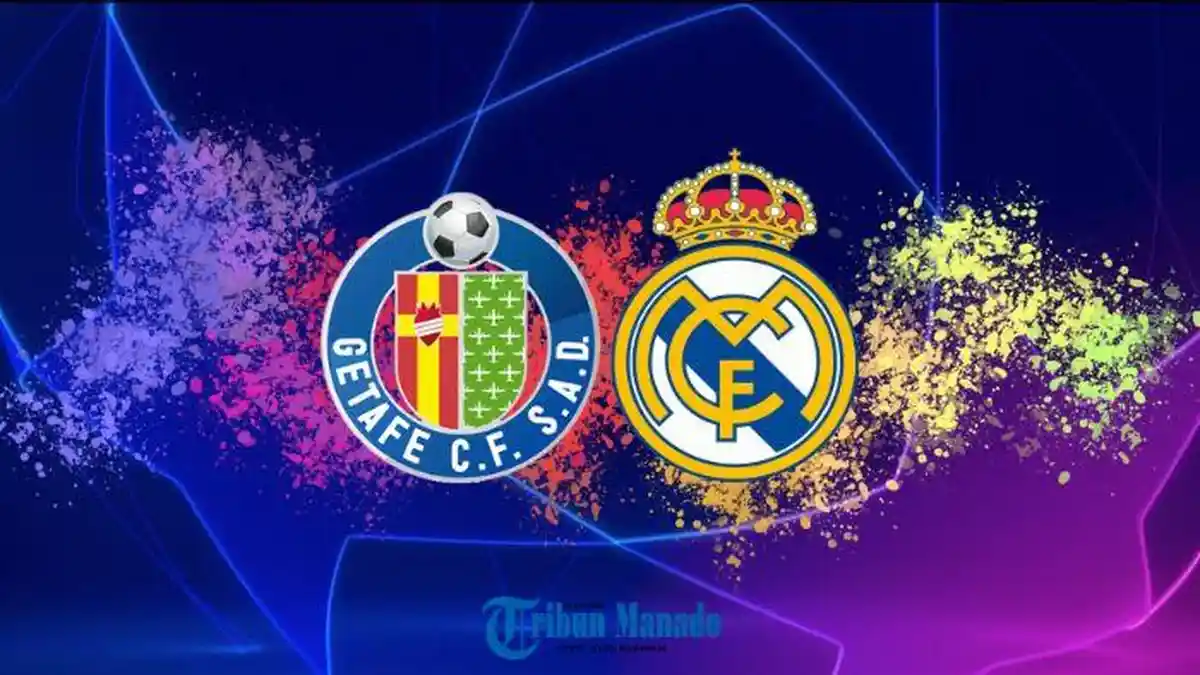 Sedang Berlangsung: Live Streaming Getafe vs Real Madrid, Klik Link Nonton Disini