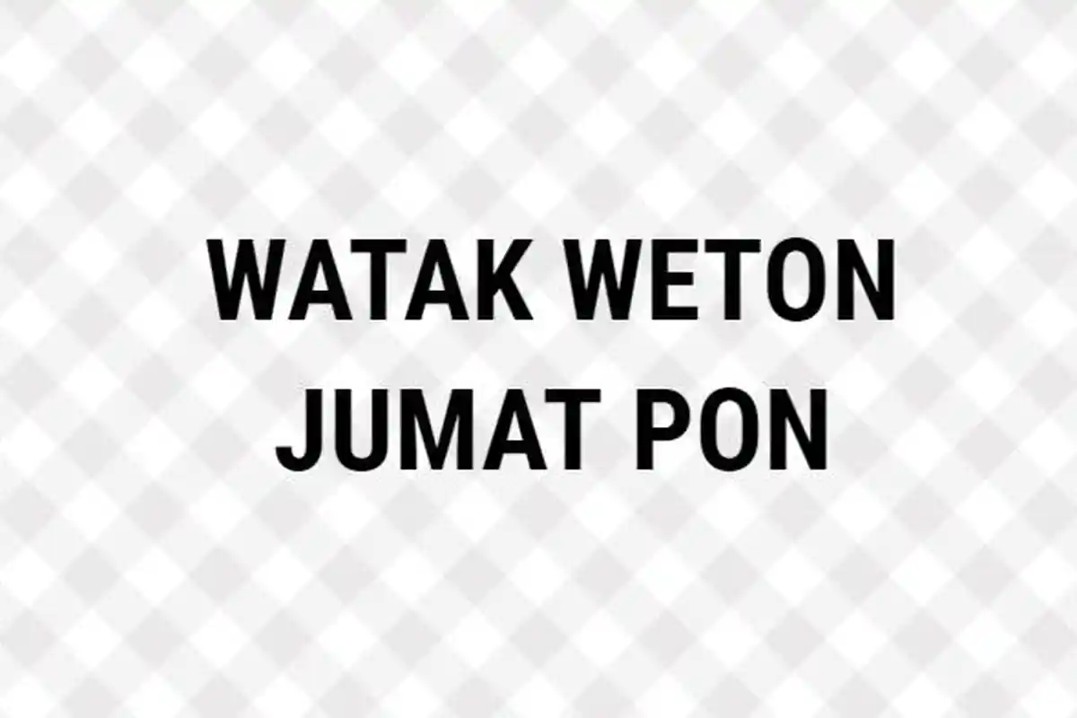 Kalender Jawa Besok 5 Juli 2024, Watak Weton Jumat Pon: Jujur dan Mudah Empati