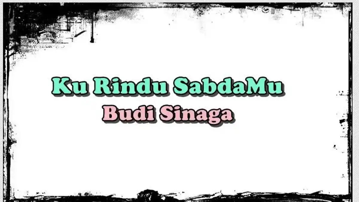 Chord Lagu Ku Rindu SabdaMu - Budi Sinaga