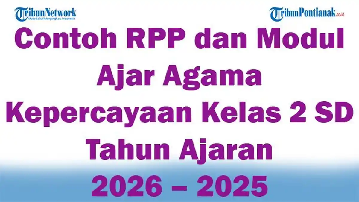 Contoh RPP dan Modul Ajar Agama Kepercayaan Kelas 2 SD Tahun Ajaran 2025 – 2026 Semester 1