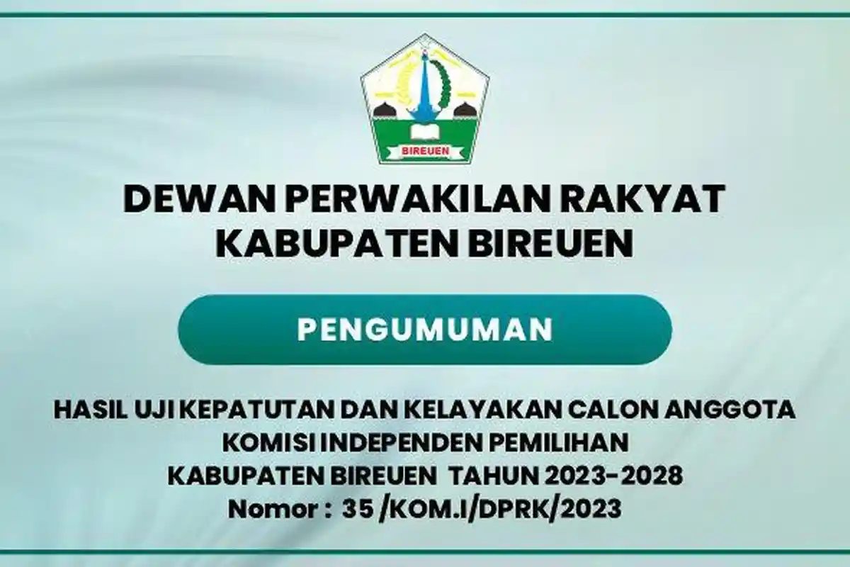 Hasil Uji Kepatutan dan Kelayakan Anggota KIP Bireun Periode 2023-2028 : Berikut Nama-namanya !