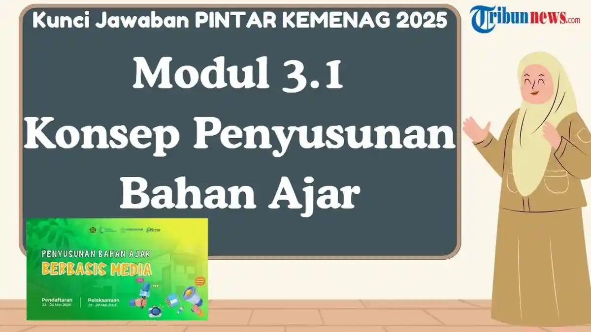 Kunci Jawaban Modul 3.1 Konsep Penyusunan Bahan Ajar di PINTAR Kemenag