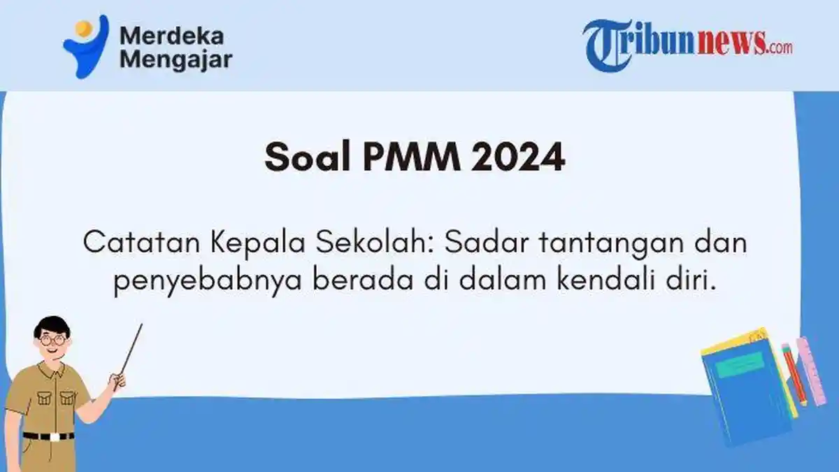 Jawaban PMM, Sadar Tantangan dan Penyebabnya Berada di dalam Kendali Diri