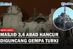Penampakan-Masjid-Berusia-35-Abad-di-Turki-Hancur-Lebur-Usai-Diguncang-Gempa-M-78.jpg