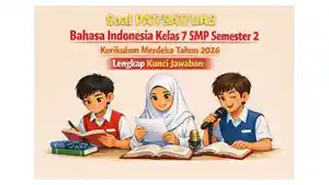 Latihan-soal-PATSATUAS-Bahasa-Indonesia-kelas-7-SMP-semester-2-Kurikulum-Merdeka-tahun-2026.jpg