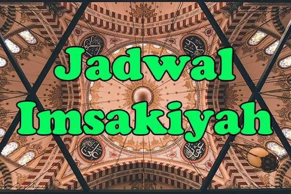 Puasa Berapa Hari Lagi, Berikut Jadwal Imsak, Buka Puasa dan Shalat saat Ramadhan 1444 H Jawa Timur