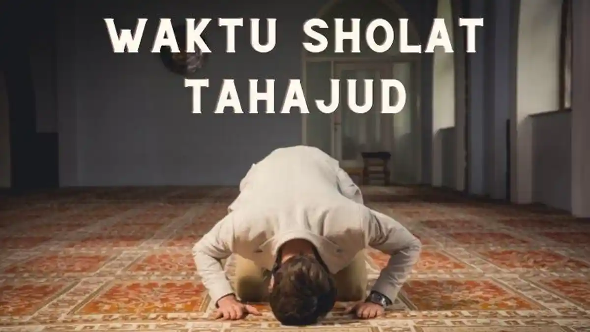 Waktu Terbaik Mengerjakan Sholat Tahajud dan Witir, Lengkap dengan Bacaan Niatnya