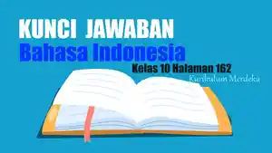 Jawaban-Soal-Bahasa-Indonesia-Kelas-10-Halaman-162-Kurikulum-Merdeka-Perbedaan-2-Teks.jpg