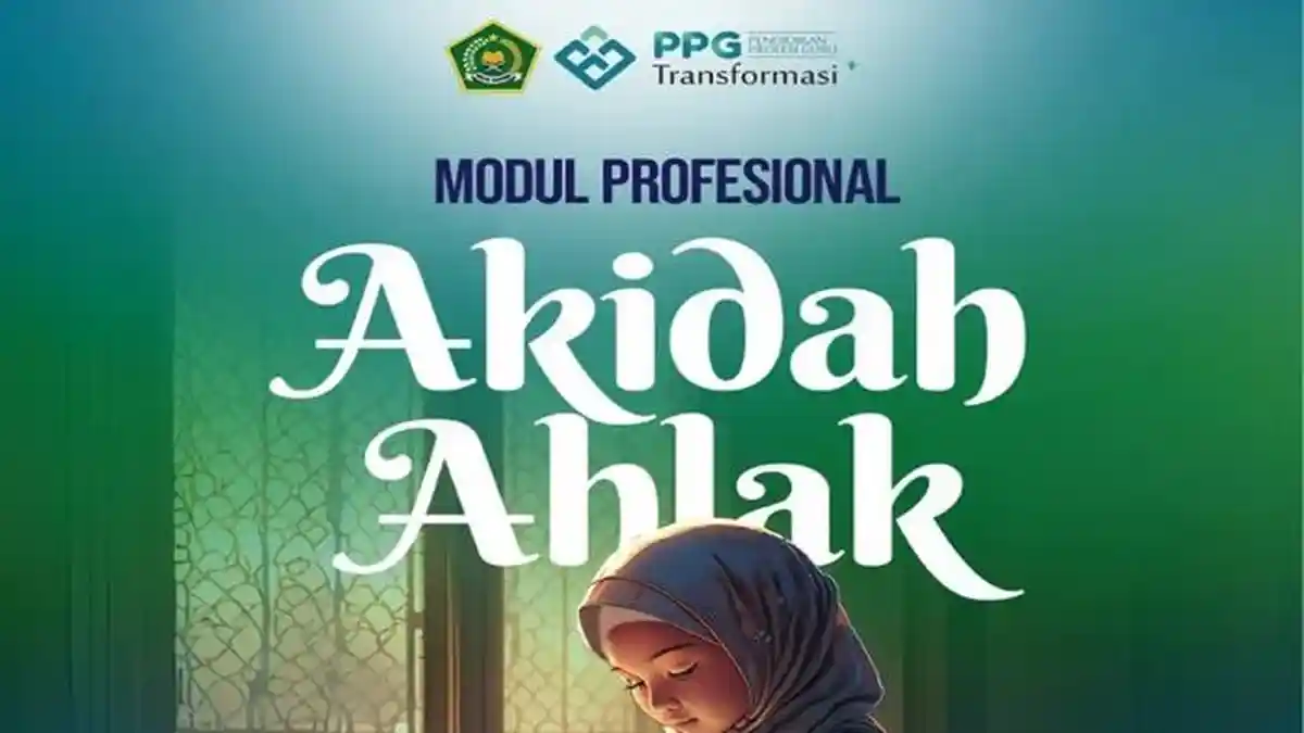 KUNCI JAWABAN, Tugas Mandiri Modul Profesional Akidah dan Akhlak, PPG Kemenag Batch 4 Daljab 2025