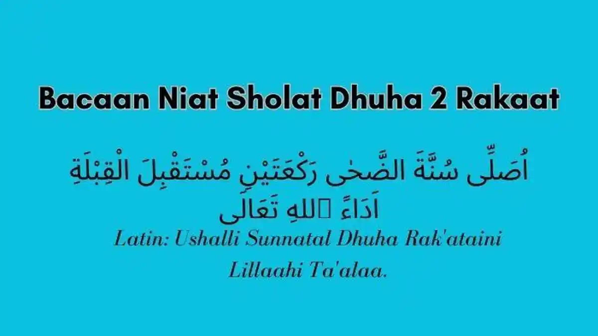 Tata Cara Sholat Dhuha 2 Rakaat agar Lebih Afdol, Lengkap dengan Bacaan Niat & Doanya