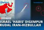 VIDEO Iran dan Hizbullah Pakai Serangan Kombo Gempur 3 Kota Israel