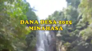 desa-di-Kabupaten-Minahasa-yang-terima-Dana-Desa-2025-lebih-dari-Rp-1-Miliar.jpg