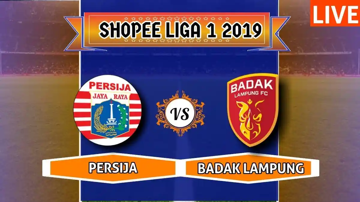Prediksi Skor & Susunan Pemain Persija vs Perseru Badak Lampung Jam 15.30 Wib, 5 Pemain Inti Absen