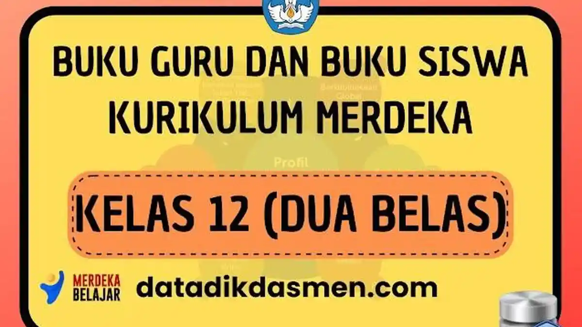 GRATIS, Link Download Google Drive Buku Siswa dan Guru Kelas 12 SMA/SMK/MA Semua Mapel