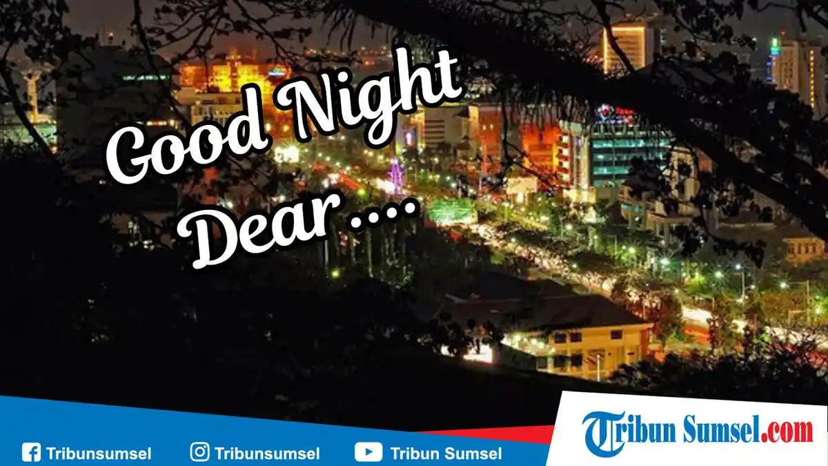 25 Kata Kata Mutiara Ucapan Selamat Malam Romantis Buat Kekasih Malam Minggu