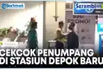 VIDEO VIRAL Cekcok Penumpang di Stasiun Depok Baru, Berawal Saling Tatap Diakhiri Saling Tantang