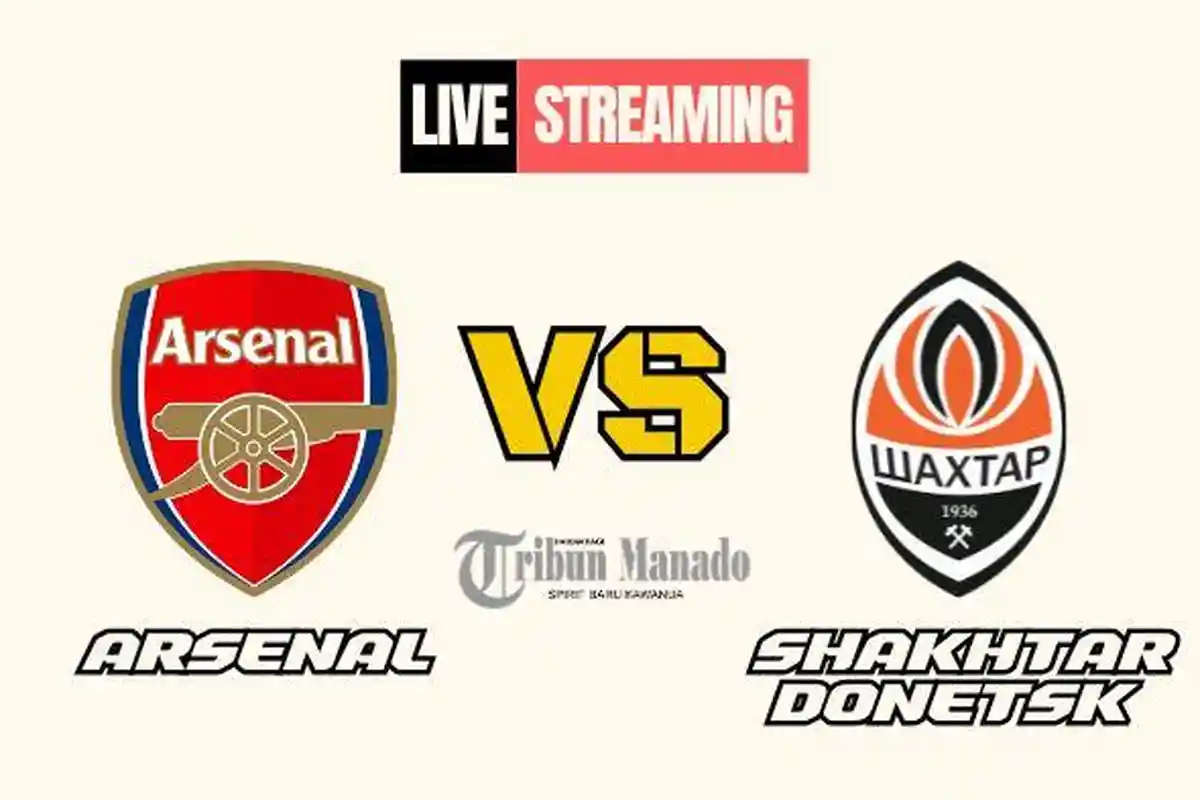 Link Live Streaming Arsenal vs Shakhtar Donetsk 23 Oktober 2024, Kick Off Pukul 02.00 WIB